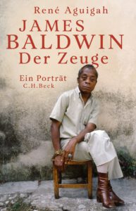 James Baldwin - Der Zeuge